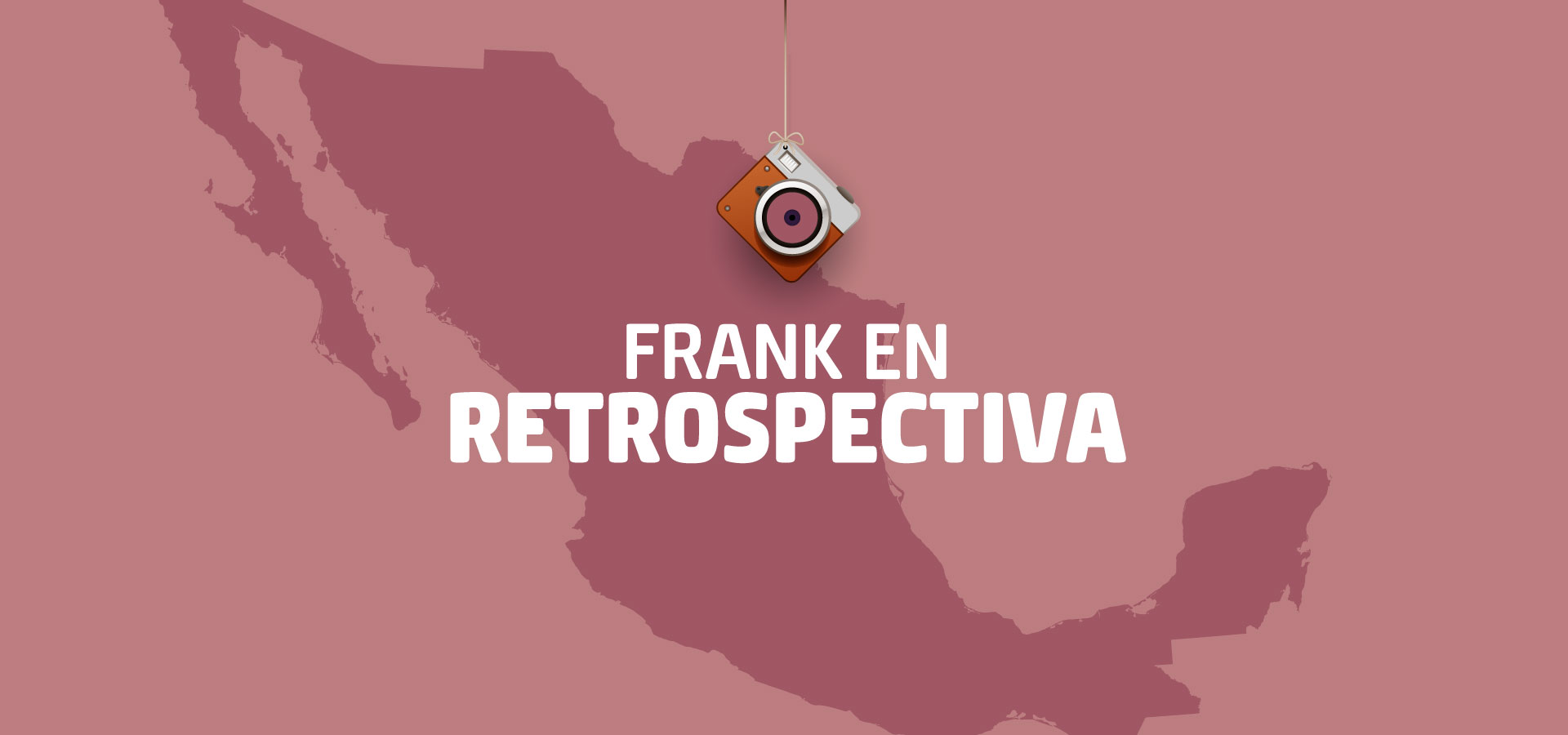 Soy Frank en Mexico